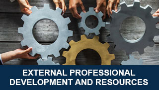 External Professional Development and Resources